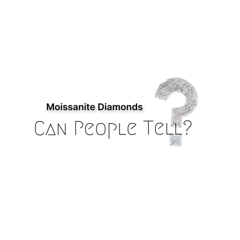 How to Distinguish Moissanite from Natural Diamonds? Can People Tell?